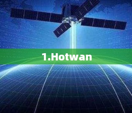 1.Hotwan