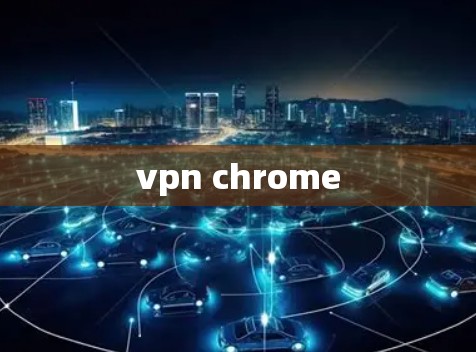 vpn chrome
